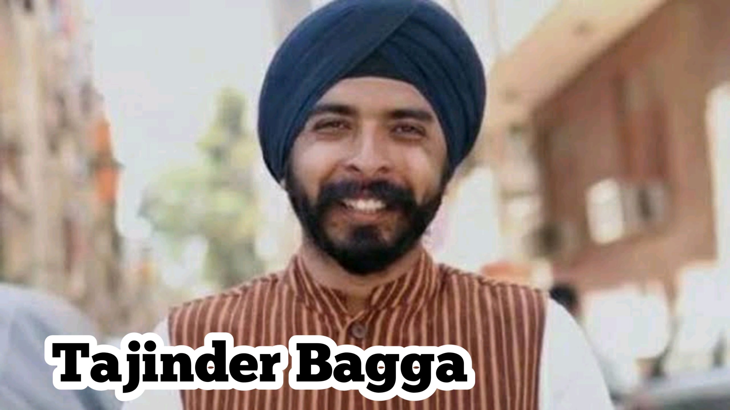 Tajinder Bagga Biography